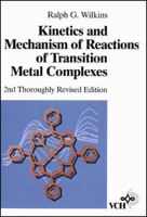 Kinetics and Mechanism of Reactions of Transition Metal Complexes, 2nd, Thoroughly Revised Edition 3527283897 Book Cover