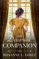 The Discarded Companion: Cousins of Cavendish Square 1961708051 Book Cover
