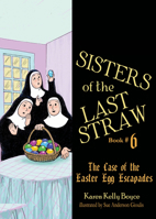 The Case of the Easter Egg Escapades 1505115906 Book Cover