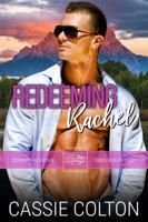 Redeeming Rachel (The Serenity Mountain Series) 1968055029 Book Cover