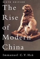 The Rise of Modern China 0195058674 Book Cover