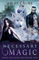 Necessary Magic 1545464944 Book Cover