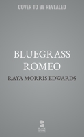 Bluegrass Romeo B0H7DTDPBP Book Cover
