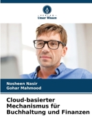 Cloud-basierter Mechanismus für Buchhaltung und Finanzen (German Edition) 6207857224 Book Cover