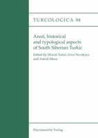 Areal, Historical and Typological Aspects of South Siberian Turkic 3447067349 Book Cover