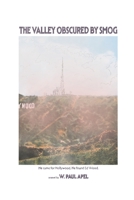 The Valley Obscured by Smog B0H4C3LD7Z Book Cover