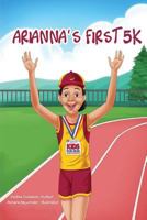 Arianna's First 5K 0692644474 Book Cover