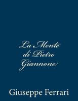 La Mente di Pietro Giannone 148029182X Book Cover