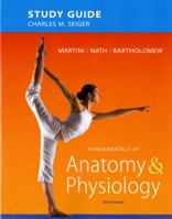 Study Guide for Fundamentals of Anatomy & Physiology 0321512316 Book Cover
