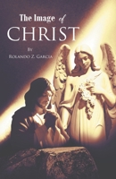 The Image of Christ B0CLZ3DTN3 Book Cover