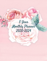 5 Year Planner: 2020-2024 - Pink Roses Design -2 Page Monthly Calendar Spread with Inspirational Gratitude Quotes and Yearly Goal Planner 1694789594 Book Cover