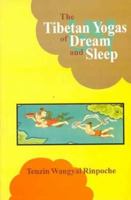 The Tibetan Yogas of Dream and Sleep 8120820010 Book Cover