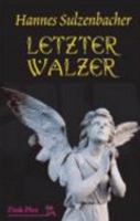 Letzter Walzer. 388619969X Book Cover