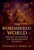 The Remembered World B0FQHZGHJY Book Cover