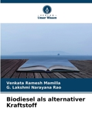 Biodiesel als alternativer Kraftstoff (German Edition) 6630499387 Book Cover