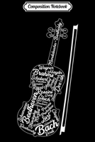 Composition Notebook: Classical Music Composer For Violin Lovers MP Journal/Notebook Blank Lined Ruled 6x9 100 Pages 1709847816 Book Cover