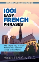 1001 Easy French Phrases 0486476200 Book Cover