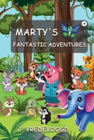 Marty's Fantastic Adventures: Marty and the Owl 1965360807 Book Cover