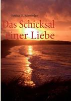 Das Schicksal einer Liebe 3839199271 Book Cover