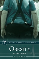 Obesity (Health and Medical Issues Today) 1440858810 Book Cover