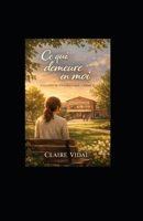 Ce qui demeure en moi (Chemins de la confiance) (French Edition) B0GFWVF8YJ Book Cover