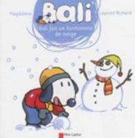 Bali fait un bonhomme de neige 2081285401 Book Cover