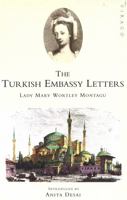 The Turkish Embassy Letters 1853816795 Book Cover