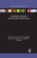 Evidence-Based Offender Profiling 1032174129 Book Cover