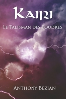 Kairi: Le Talisman des Foudres (French Edition) B088B5X44D Book Cover