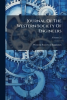Journal Of The Western Society Of Engineers, Volume 25... 1274904226 Book Cover