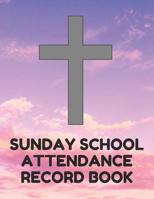 Sunday School Attendance Record Book: Attendance Chart Register for Sunday School Classes, Purple Sky Cover 1077202466 Book Cover