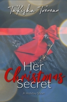Her Christmas Secret B09CRTYY5G Book Cover