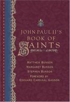 John Paul II's Book of Saints 0879739347 Book Cover