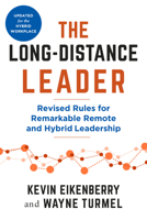 The Long-Distance Leader: Rules for Remarkable Remote Leadership 1523094613 Book Cover