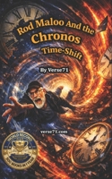Rod Maloo and The Chronos Time‑Shift B0H4812DYG Book Cover
