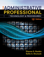 The Administrative Professional: Technology & Procedures, Spiral Bound Version 1305581164 Book Cover