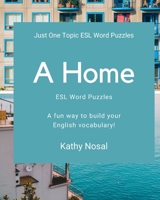 A Home ESL Word Puzzles B08BDVMYDR Book Cover