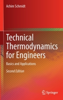 Technical Thermodynamics for Engineers: Basics and Applications 303097149X Book Cover