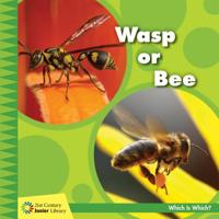 Wasp or Bee 1534147373 Book Cover