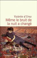 Même le bruit de la nuit a changé 2080419145 Book Cover