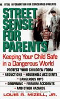 Street sense for parents 0425149471 Book Cover