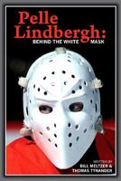 Pelle Lindbergh: Behind the White Mask 0912608013 Book Cover