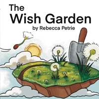 The Wish Garden 057899450X Book Cover