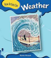 Weather (How Artists See) 1403448558 Book Cover