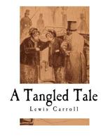 A Tangled Tale 1539167410 Book Cover