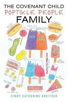 The Covenant Child: Poptikle People Family 1635255473 Book Cover