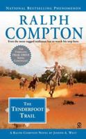 The Tenderfoot Trail 0451219023 Book Cover