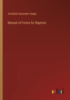 Manual of Forms for Baptism 3385410878 Book Cover