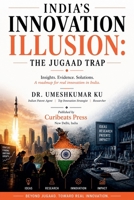 India's Innovation Illusion: The Jugaad Trap (1) B0H1Z4KYCK Book Cover