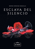 Esclava del silencio 8416164851 Book Cover